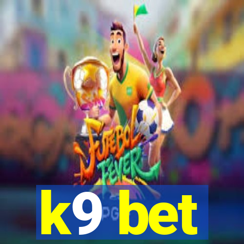 k9 bet